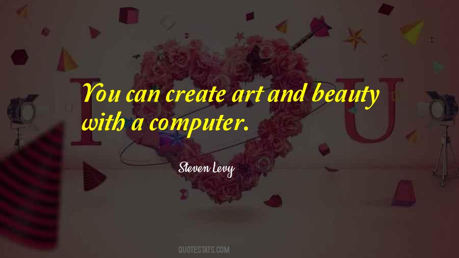 Quotes About Create Art #1441147