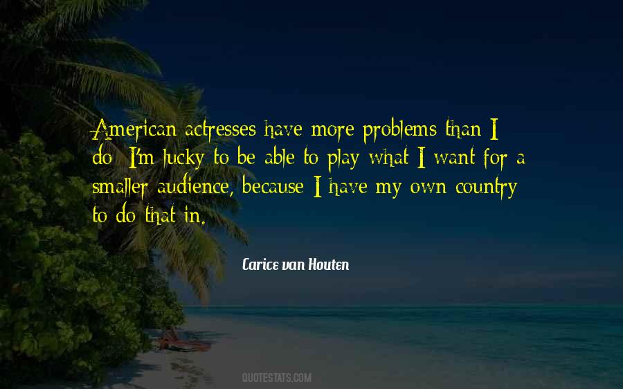 My Own Country Quotes #894402