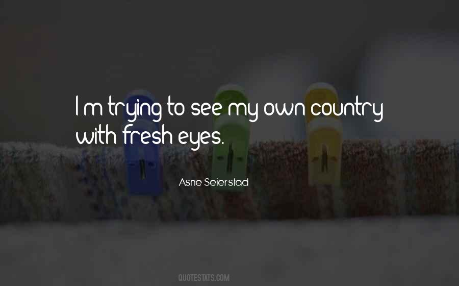 My Own Country Quotes #980821