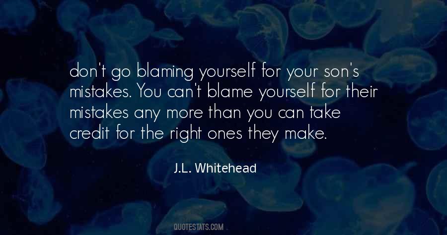 Quotes About Blaming Yourself #1860851