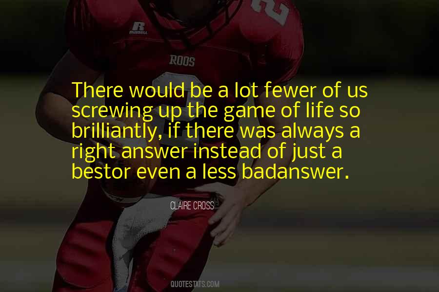 Quotes About Screwing Up Your Life #1875223