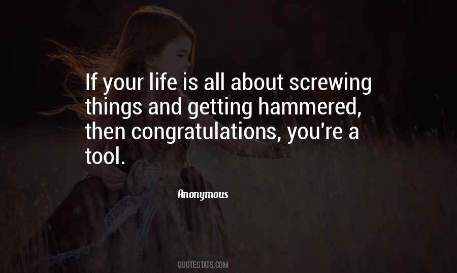 Quotes About Screwing Up Your Life #402184