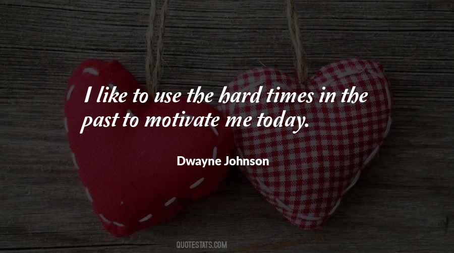 Use Today Well Quotes #1874888