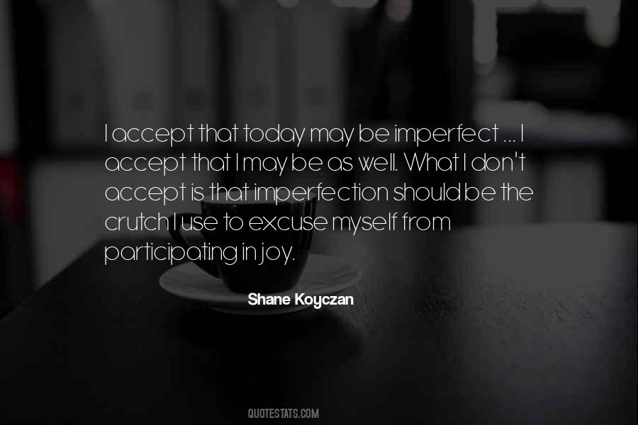 Use Today Well Quotes #784052
