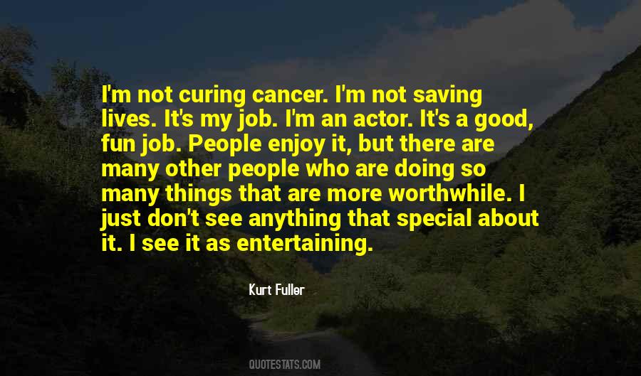 Quotes About Curing Cancer #97972