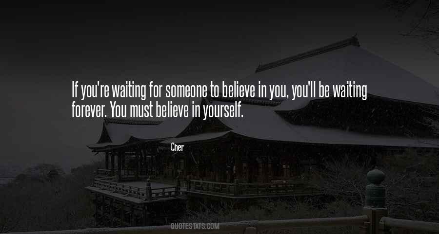 Quotes About Waiting For Someone #1271855