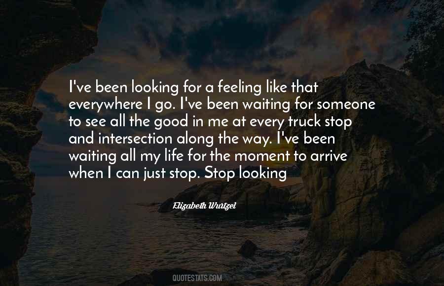 Quotes About Waiting For Someone #1568997
