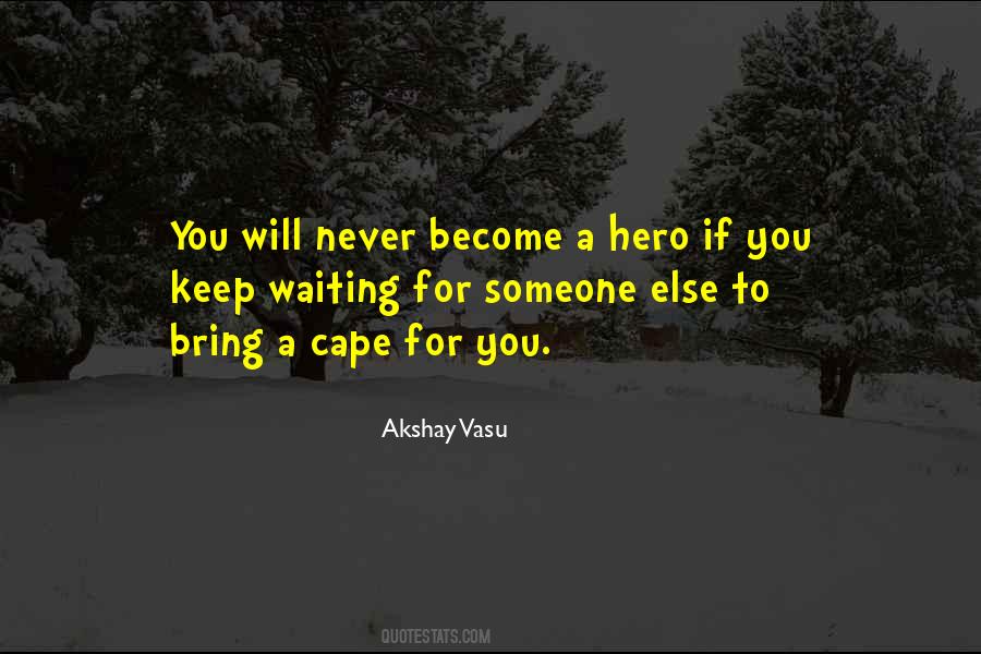 Quotes About Waiting For Someone #499632