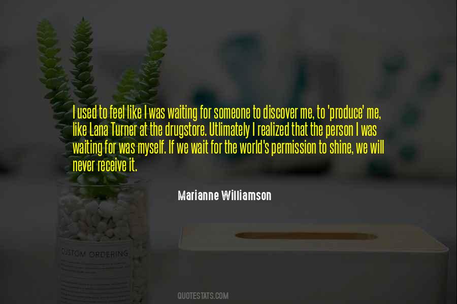 Quotes About Waiting For Someone #970902