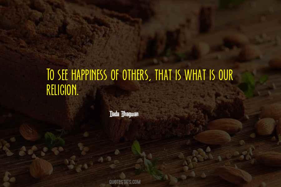 Happiness Of Others Quotes #1129976