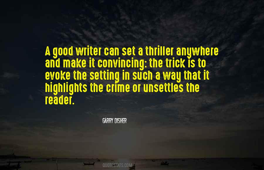 A Good Writer Quotes #1019380