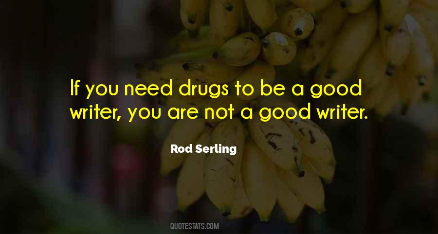 A Good Writer Quotes #1041188