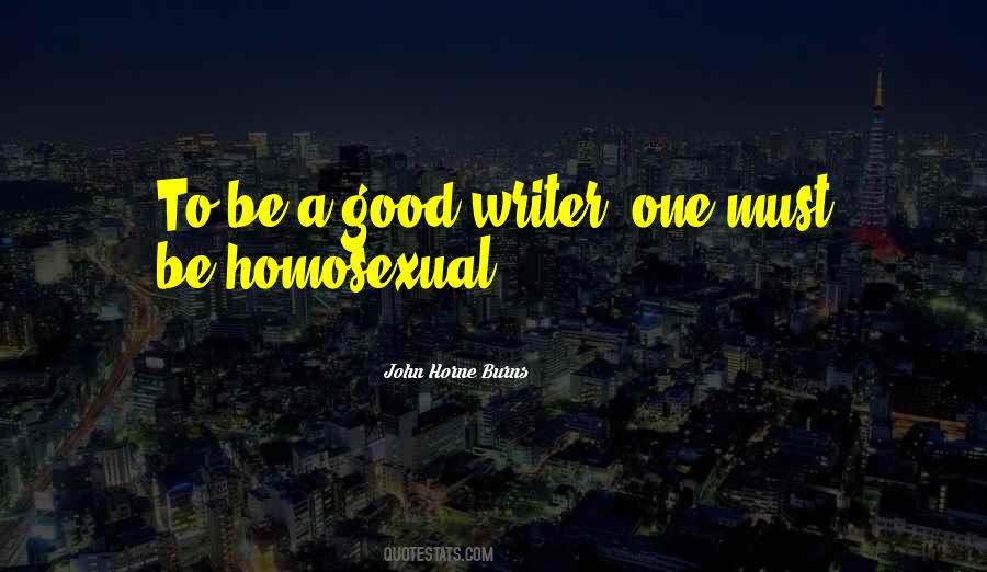 A Good Writer Quotes #1074314