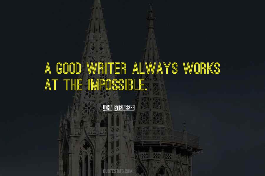 A Good Writer Quotes #1156108