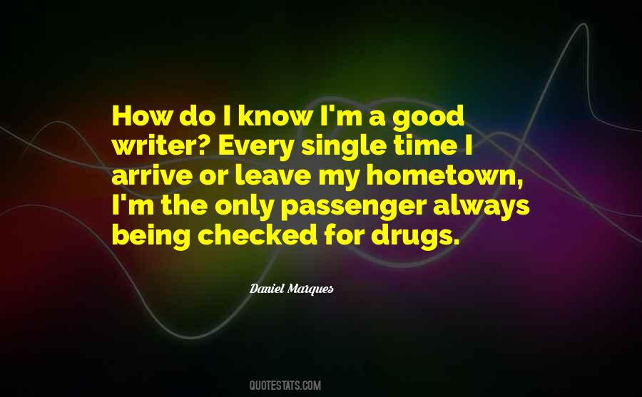 A Good Writer Quotes #1220984