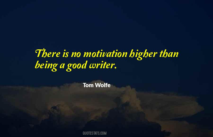 A Good Writer Quotes #124466