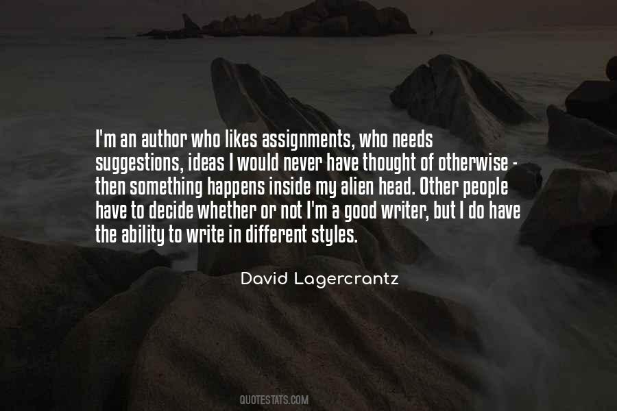 A Good Writer Quotes #1310755