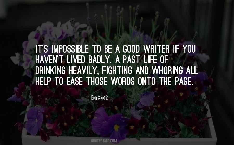 A Good Writer Quotes #1338239