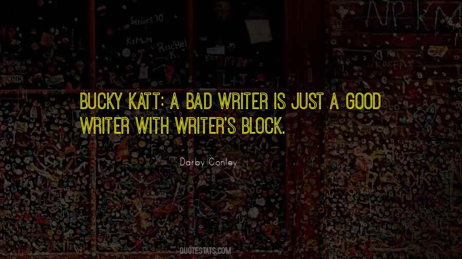 A Good Writer Quotes #1620240