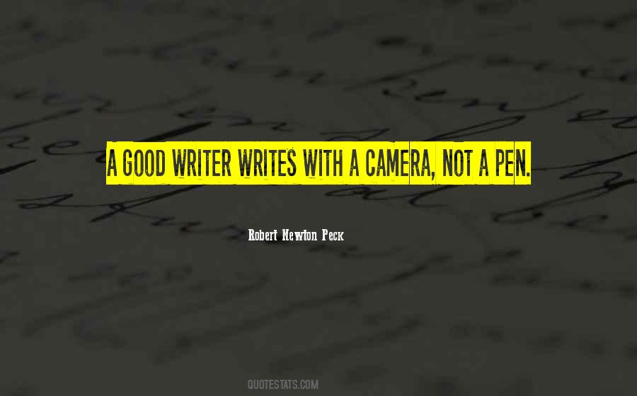 A Good Writer Quotes #1784740