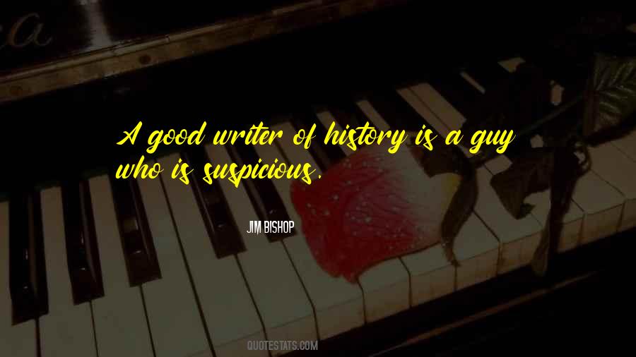 A Good Writer Quotes #409100