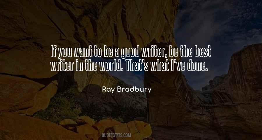 A Good Writer Quotes #973143