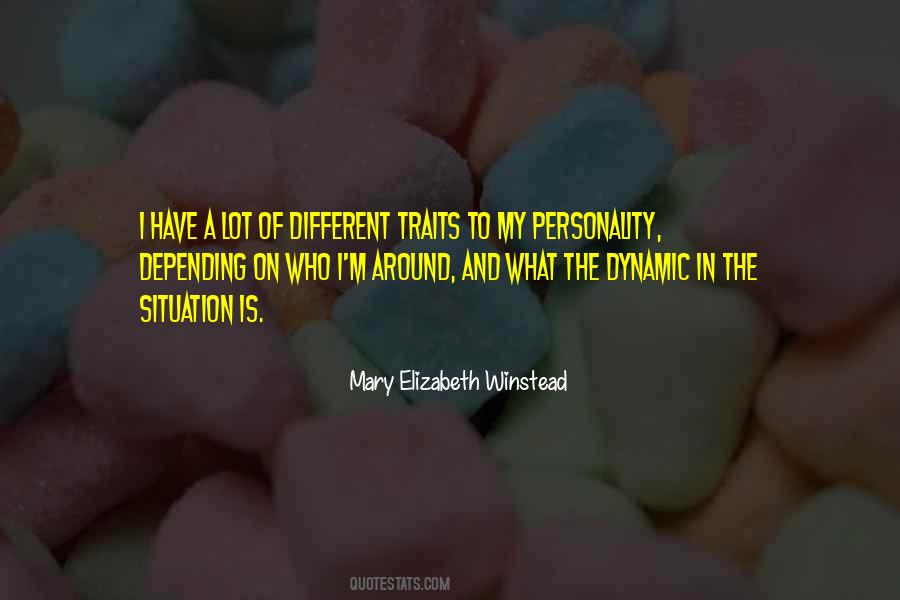 Quotes About Personality Traits #489409