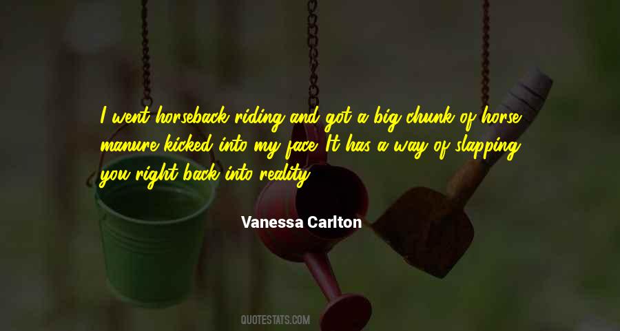 Quotes About Reality Slapping You In The Face #1201365