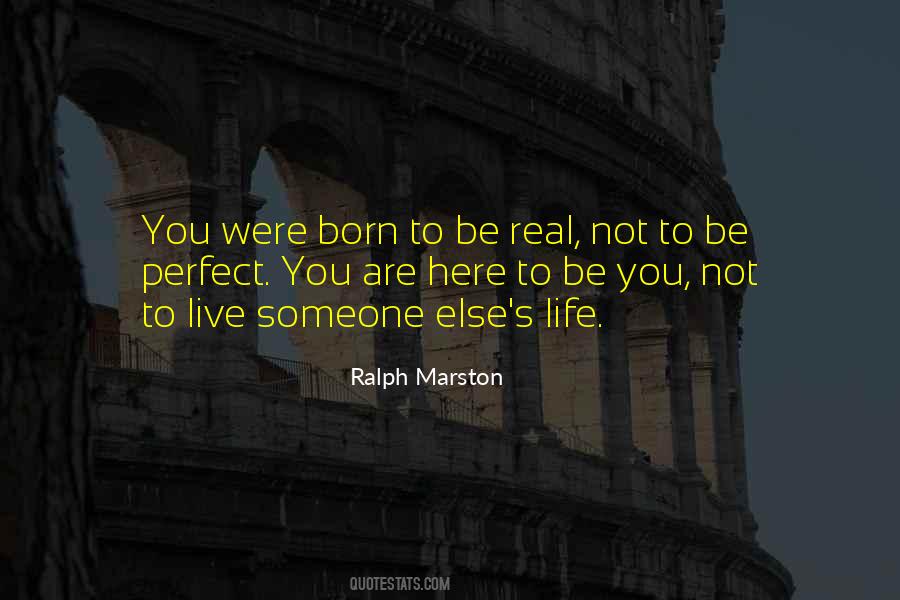 You Were Born To Quotes #194498