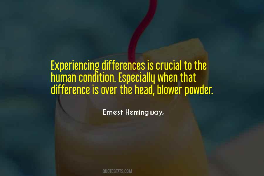 Quotes About Powder #1711555
