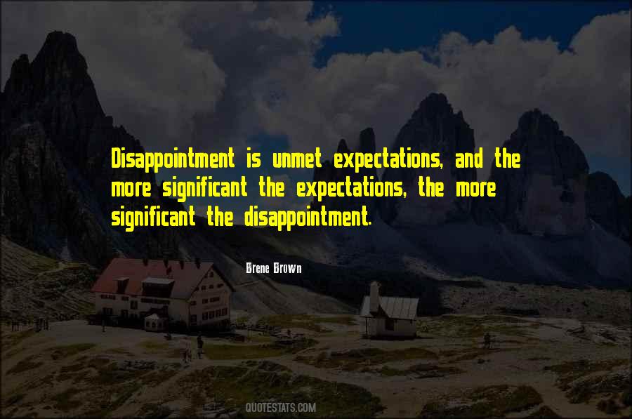 Quotes About Unmet Expectations #1448118