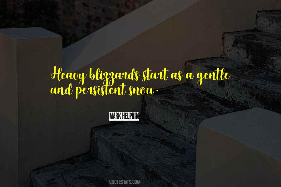 Quotes About Blizzards #1302978