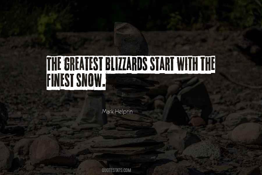Quotes About Blizzards #1471779