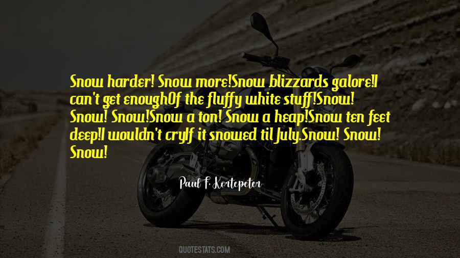 Quotes About Blizzards #509384