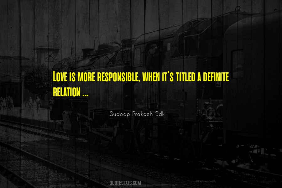 Quotes About Responsibility Love #124740