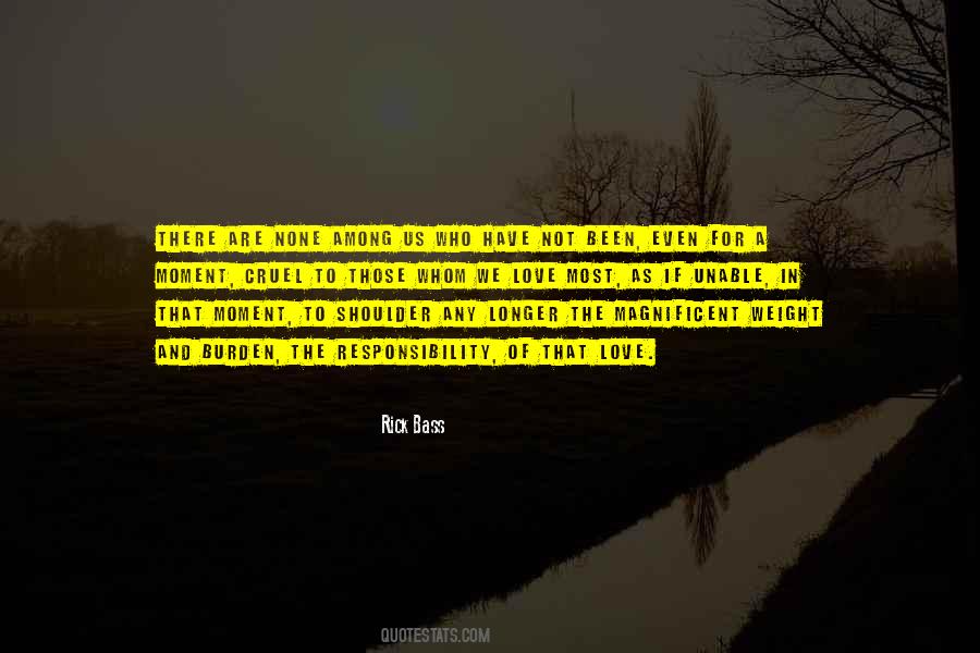 Quotes About Responsibility Love #442460