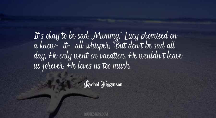 Quotes About My Mummy #823111