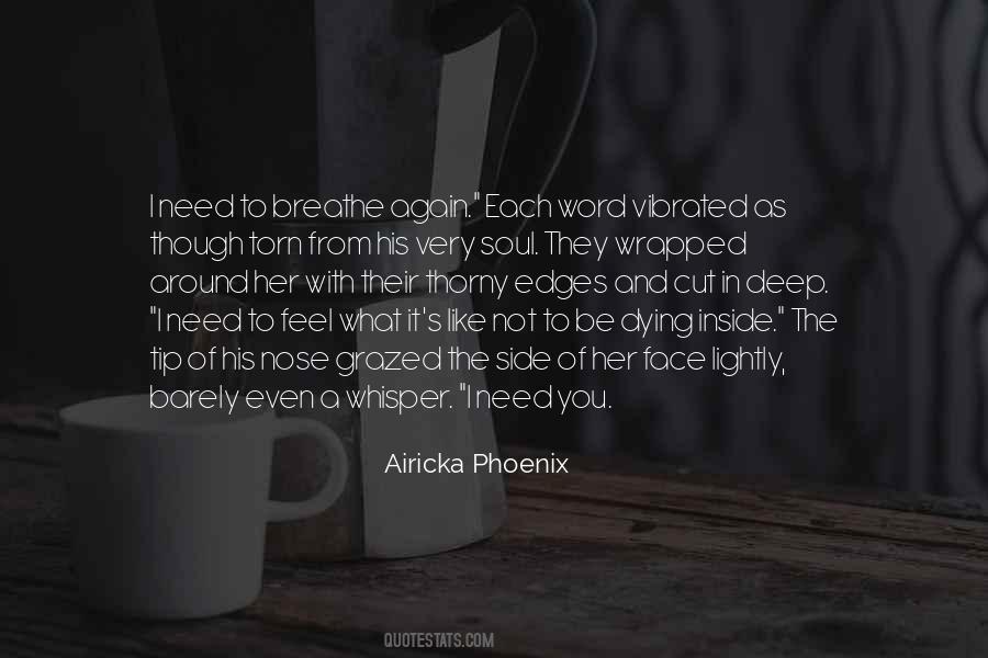 Torn From The Inside Out Quotes #1276331