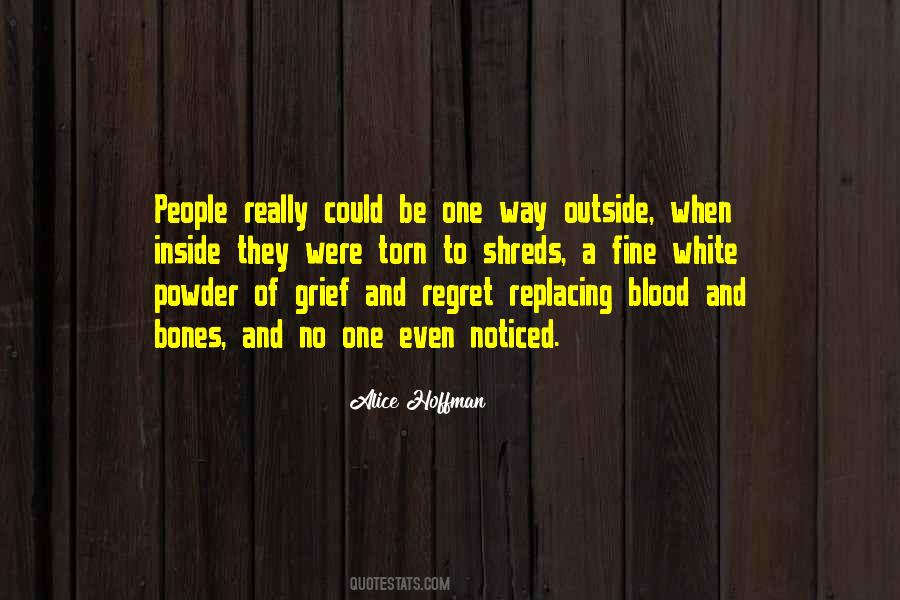 Torn From The Inside Out Quotes #1795580