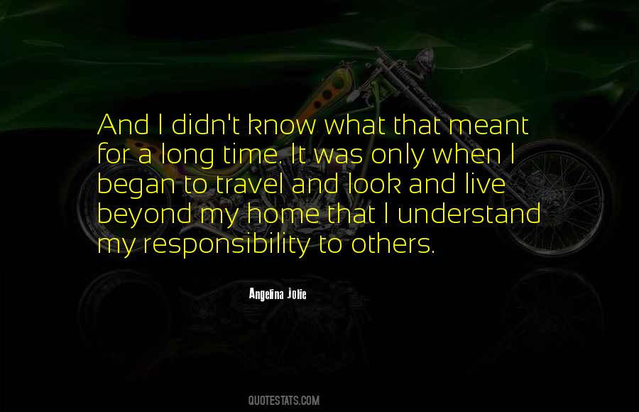 Quotes About Responsibility For Others #1012457