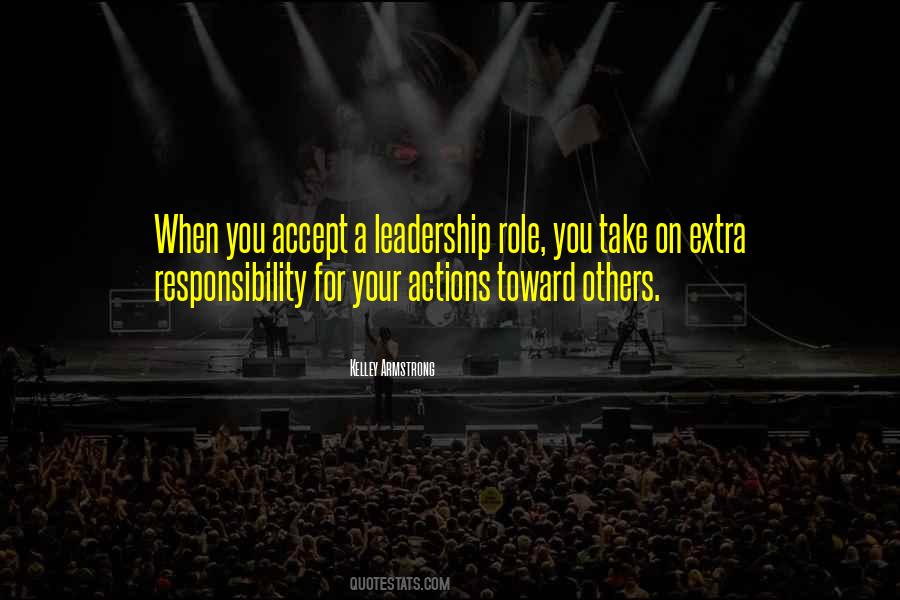 Quotes About Responsibility For Others #1261971