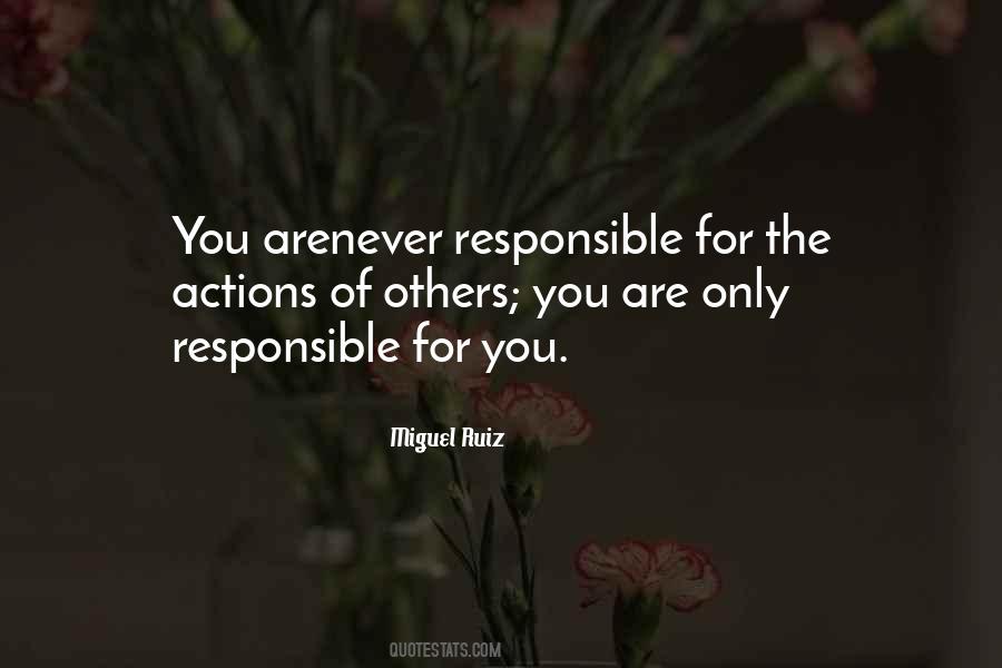 Quotes About Responsibility For Others #1555208