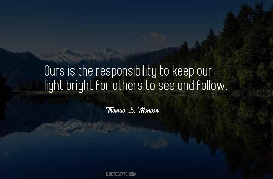 Quotes About Responsibility For Others #167602