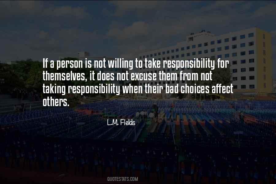 Quotes About Responsibility For Others #333860