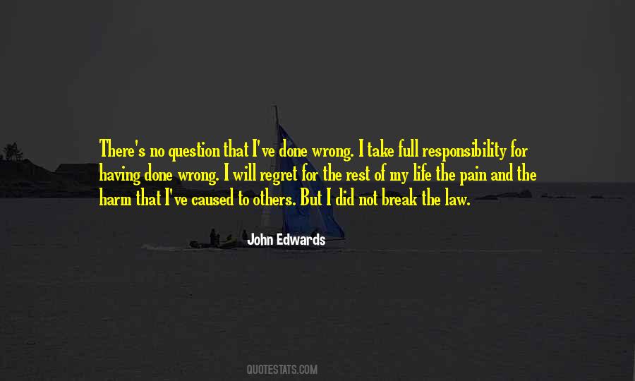 Quotes About Responsibility For Others #824271