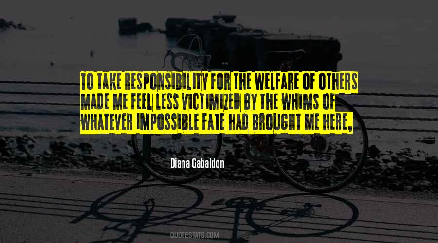 Quotes About Responsibility For Others #985355