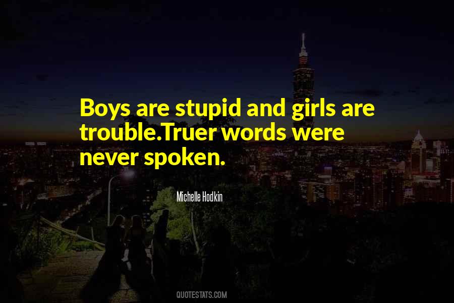 Stupid Boys Quotes #1091412