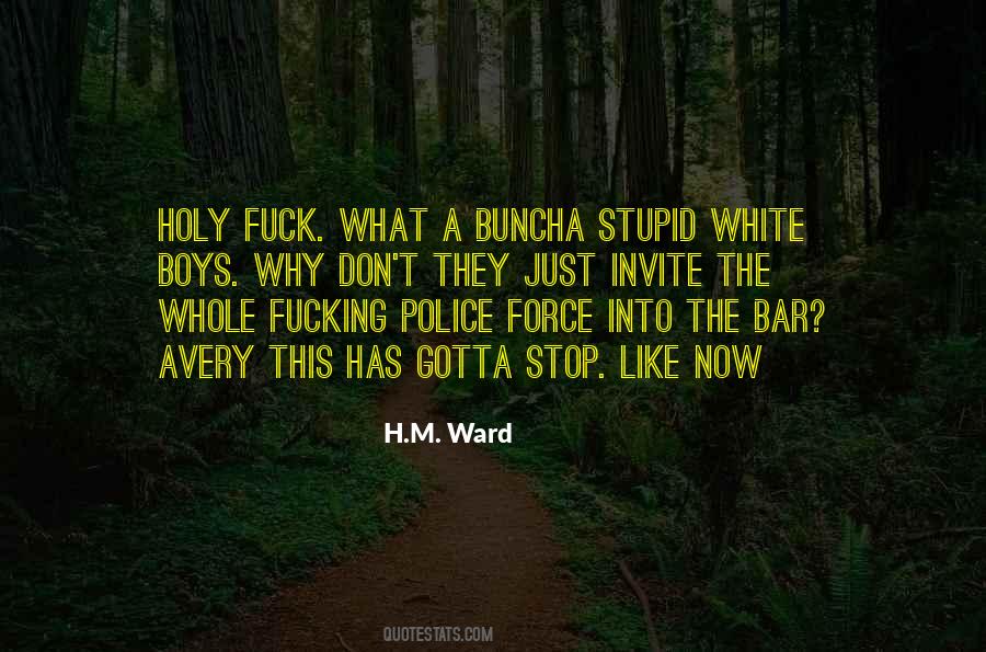 Stupid Boys Quotes #1716850
