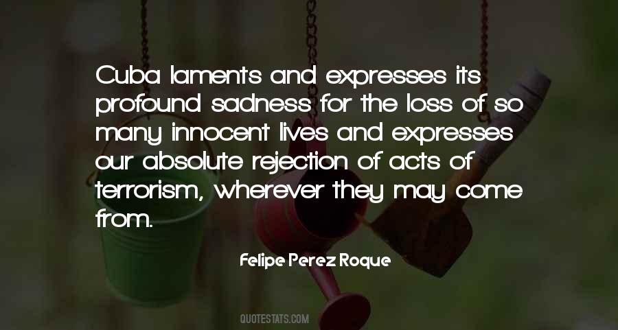 Quotes About Profound Loss #1797995