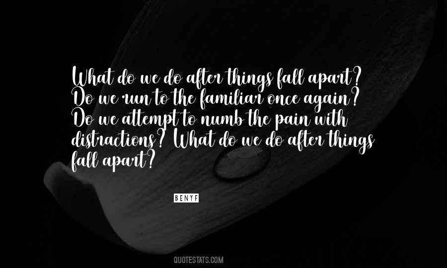Quotes About Things Falling Apart #1244681